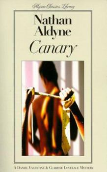 Canary (Alyson Classics Library) - Book #4 of the Valentine & Lovelace Mystery