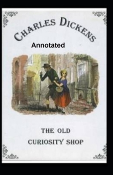 Paperback The Old Curiosity Shop Annotated Book