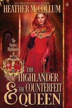 Paperback The Highlander & The Counterfeit Queen Book