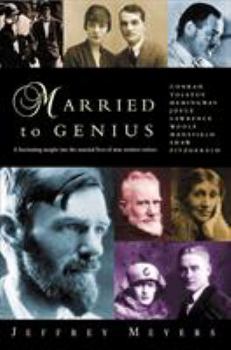Paperback Married to Genius: A Fascinating Insight Into the Married Lives of Nine Modern Writers Book