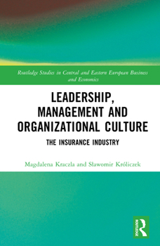 Leadership, Management and Organizational Culture: The Insurance Industry