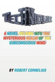 Paperback The Technique: A Novel Delving Into the Mysterious Realm of the Subconscious Mind Book