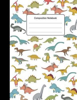 Paperback Composition Notebook: Dinosaur Lover Notebook Party Gift College Ruled Lines Cute Journal Book