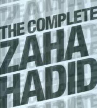 Hardcover The Complete Zaha Hadid Book