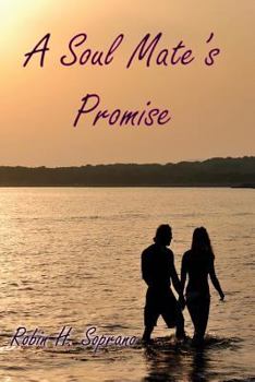 Paperback A Soul Mate's Promise Book