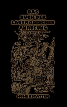 Hardcover Das Buch der lautmagischen Anrufung [German] Book