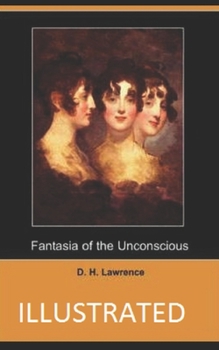 Paperback Fantasia of the Unconscious Illustrated Book