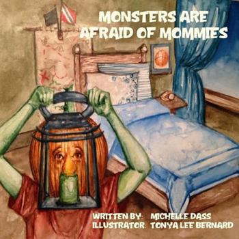 Paperback Monsters are afraid of Mommies: A fun story book, perfect for bedtime. Book