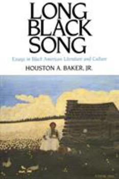Paperback Long Black Song: Essays in Black American Literature and Culture Book