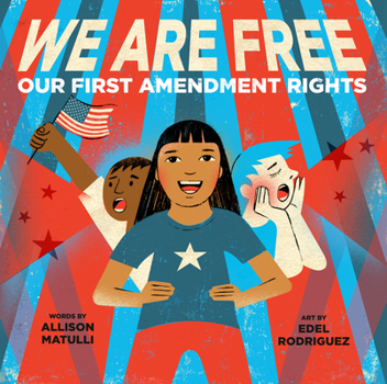 Hardcover We Are Free: Our First Amendment Rights Book