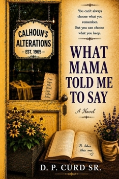 What Mama Told Me To Say
