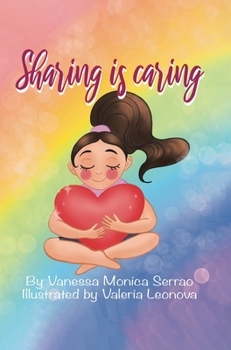Hardcover Sharing is Caring: A Story of Learning for All Children Book