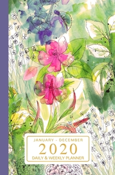 January - December 2020 Daily & Weekly Planner: Mini Calendar; Watercolour Wildflowers
