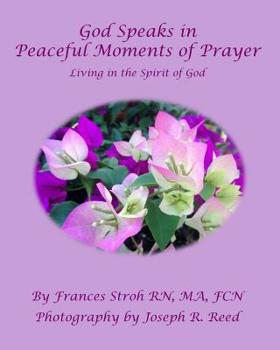 Paperback God Speaks in Peaceful Moments of Prayer Book