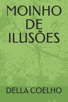 Paperback Moinho de Ilus?es [Portuguese] Book