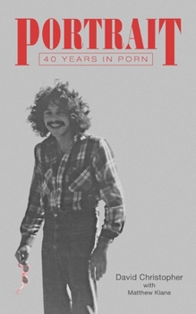 Paperback Portrait: 40 Years in Porn Book