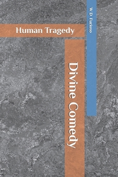 Paperback Human Tragedy & Divine Comedy Book