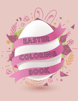 Paperback Easter Coloring Book: Coloring Books for Kids Ages 4-8 (Coloring Books for Kids) Book
