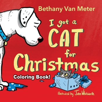 Paperback Coloring Book! River the Dog - "I got a Cat for Christmas" Book