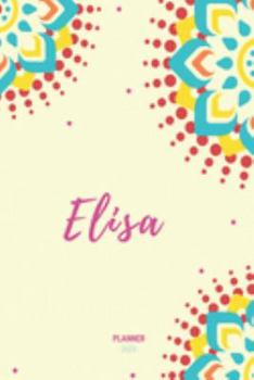 Elisa Planner 2020: Planner Settimanale con Calendario Mensile e Annuale I Date Importante I Osservazioni I Focus Mensile I Obietivi Mensiili e con ... I Per nuovo anno I A5 (Italian Edition)