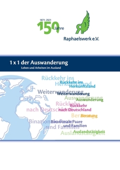 Paperback 1x1 der Auswanderung: Leben und Arbeiten im Ausland [German] Book