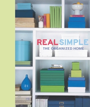Hardcover Real Simple: The Organized Home Book
