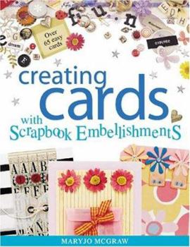 Paperback Creating Cards with Scrapbook Embellishments Book