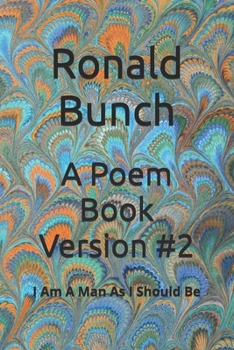 Paperback A Poem Book Version #2: I Am A Man As I Should Be Book