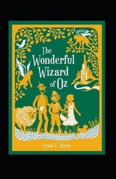 Paperback The Wonderful Wizard of Oz Annotated Book