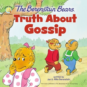 Paperback The Berenstain Bears Truth about Gossip Book