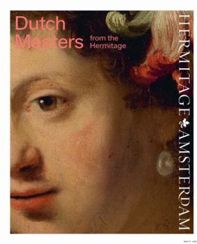 Hardcover Dutch Masters from the Hermitage Book