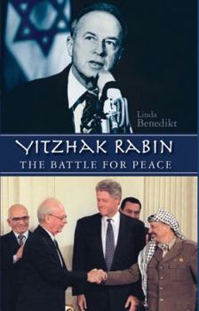 Hardcover Yitzhak Rabin: The Battle for Peace Book