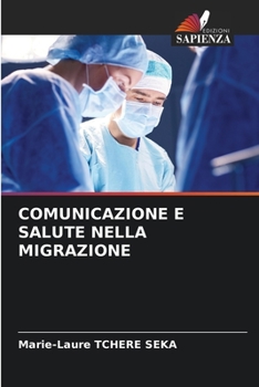 Paperback Comunicazione E Salute Nella Migrazione [Italian] Book