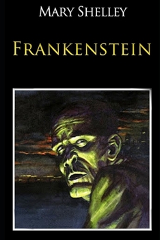 Paperback Frankenstein By Mary Shelley Annotated New Illustrated Edition Book