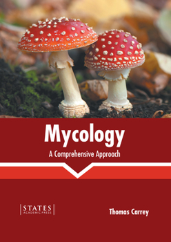 Hardcover Mycology: A Comprehensive Approach Book