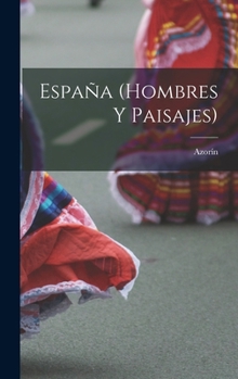 Hardcover España (hombres y paisajes) [Spanish] Book