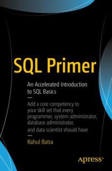 Paperback SQL Primer: An Accelerated Introduction to SQL Basics Book
