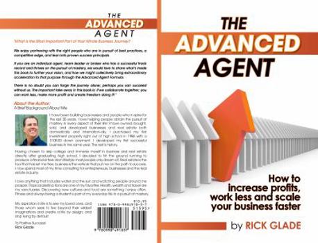 Paperback The Advanced Agent: How to increase profits, work less and scale your business faster Book