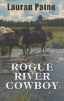 Rogue River Cowboy