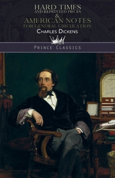 Paperback Hard Times And Reprinted Pieces & American Notes for General Circulation Book