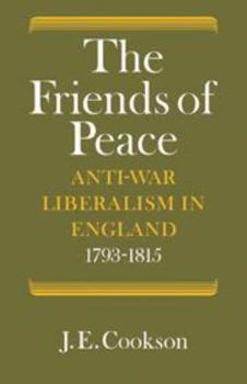 Electronics The Friends of Peace: Anti-War Liberalism in England 1793-1815 Book