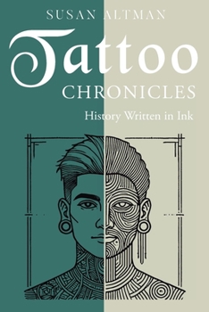 Paperback Tattoo Chronicles: History Written in Ink Book