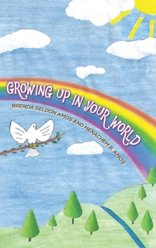 Hardcover Growing up in Your World Book