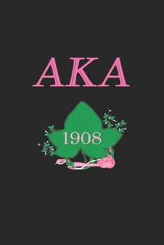 Alpha Kappa Alpha 1908 :: AKA journal | Sorority Journal | Sorority Sister Journal | 6 x 9 | Blank Lined Journal