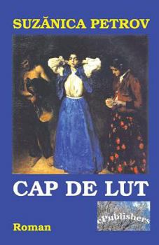 Paperback Cap de Lut: Roman [Romanian] Book