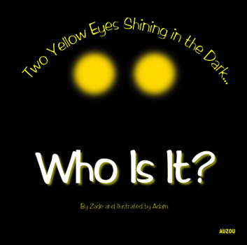 Board book Who Is It?: Two Yellow Eyes Shining in the Dark Book