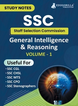 Paperback Study Notes for General Intelligence and Reasoning (Vol 1) - Topicwise Notes for CGL, CHSL, SSC MTS, CPO and Other SSC Exams with Solved MCQs Book
