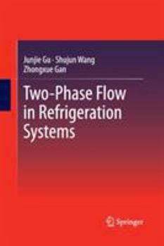 Paperback Two-Phase Flow in Refrigeration Systems Book