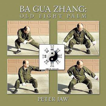 Paperback Ba Gua Zhang: Old Eight Palm Book