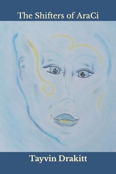 Paperback The Shifters of AraCi Book